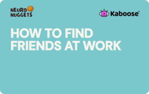 How to find friends at work